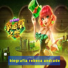 biografia rebeca andrade